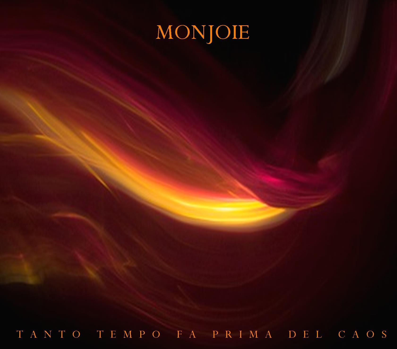 MONJOIE - "Tanto tempo fa prima del caos" CD